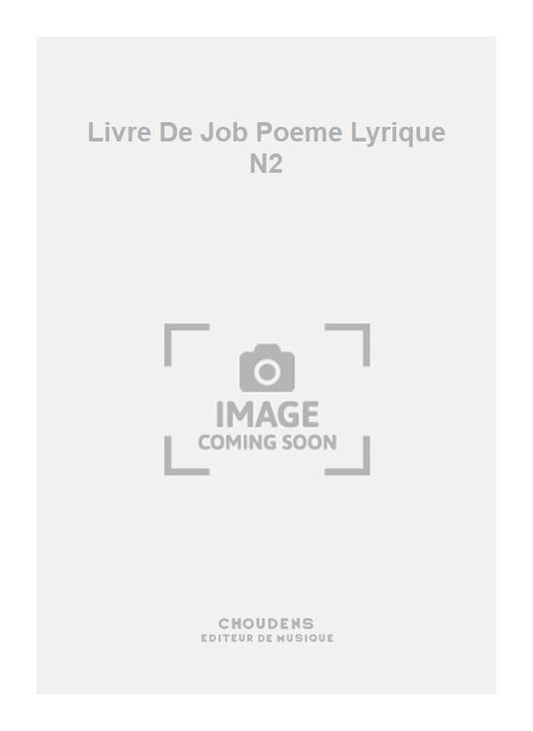 Livre De Job Poeme Lyrique N2
